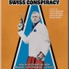 The Swiss Conspiracy