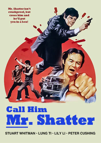 Shatter (aka Call Him Mr. Shatter)