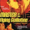Master of Flying Guillotine
