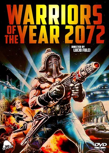 Warriors of the Year 2072 (aka the New Gladiators)