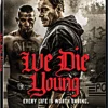 We Die Young