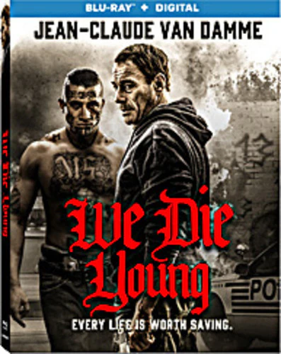 We Die Young